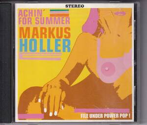 CD achin' for summer / markus holler 