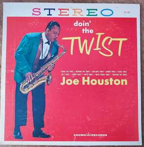 Joe Houston/Doin' The Twist/米Org./Jump Blues名作