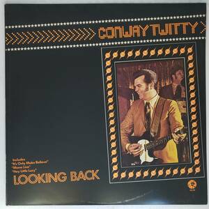 良盤屋 P-2201◆LP◆海外UK盤 Rock；2354-027　コンウェイ・ツイッティ　Conway Twitty 　 Looking Back 送料480