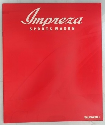 インプレッサ スポーツワゴン (GF8, GF6, GF4, GF3, GF1) 車体カタログ Impreza SPORTS WAGON WRX 古本・即決・送料無料 №3451 CB04