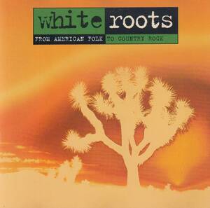 輸 Various White Roots (From American Folk To Country Rock)◆規格番号■74321382952◆送料無料■即決●交渉有