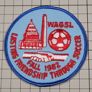 AP20 サッカー 丸形 ワッペン パッチ WAGSL LSATING FRIENDSHIPTHROUGH SOCCER FALL 1982