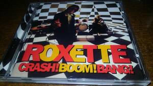 ROXETTE / CRASH! BOOM! BANG! (輸入盤)