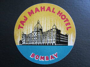 ホテル ラベル■タージマハル ホテル■TAJ MAHAL HOTEL■ボンベイ■BOMBAY■ムンバイ■Taj Mahal Palace & Tower■インド