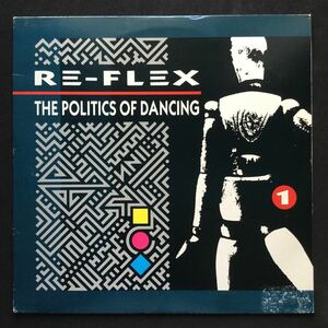 LP RE-FLEX / THE POLITICS OF DANCING