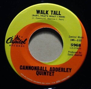 Soul Jazz◆David Axelrodプロデュース◆Cannonball Adderley Quintet - Walk Tall / Do Do Do◆7inch/7インチ/試聴可/超音波洗浄