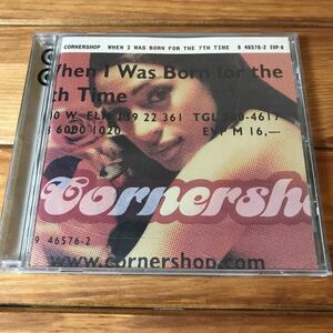 CD. コーナーショップ CORNERSHOP / WHEN I WAS BORN FOR THE 7TH TIME 輸入盤