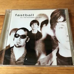 CD ファーストボールFASTBALL/オール・ザ・ペイン・マネー・キャン・バイALL THE PAIN MONEY CAN BUY 見本盤