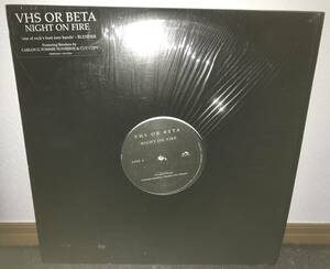 12inch ◆ VHS OR BETA ◆ NIGHT ON FIRE remixes ◆ CUT COPY CARLOS D TOMMIE SUNSHINE