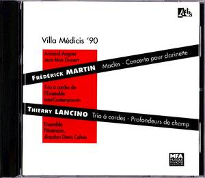 FREDERICK MARTIN THIERRY LANCINO-villa medicis 90★フランス現代音楽 電子音響と器楽★pierre boulez olivier messiaen luigi nono