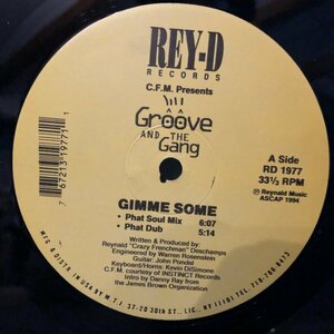 Groove And The Gang / Gimme Some