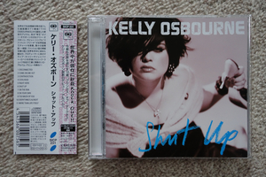 Kelly Osbourne / Shut Up 国内盤 帯付き ケリー・オズボーン オリジナル「ラメ」入りふうケース！