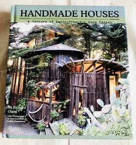 [ foreign book ] hand made * house Handmade Houses: A Century of Earth-Friendly Home Design / Richard Olsen Richard *orusen