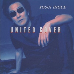 井上陽水 / UNITED COVER ユナイテッド・カヴァー / 2001.05.30 / カバーアルバム / FLCF-3863