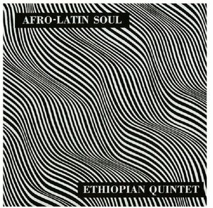 MULATU ASTATKE & HIS ETHIOPIAN QUINTET AFRO-LATIN SOUL VOL. 1 LP