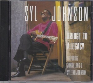 SLY JOHNSON - Bridge To A Legacy /Feat. JONNY LANG & SYLEENA JOHNSON/ブルース/CD