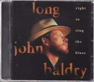 LONG JOHN BALDRY - Right To Sing The Blues /ブルース/CD