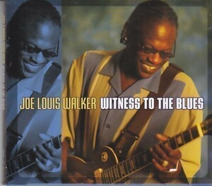 JOE LOUIS WALKER - Witness To The Blues /ブルース/紙ジャケ/CD