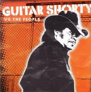 GUITAR SHORTY - We The People - ブルースCD