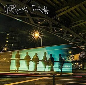 CD/ＵＶＥＲｗｏｒｌｄ/Touch off(初回生産限定盤)(2CD)