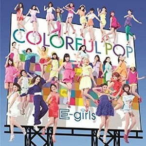 CD/Ｅ－ｇｉｒｌｓ/COLORFUL POP