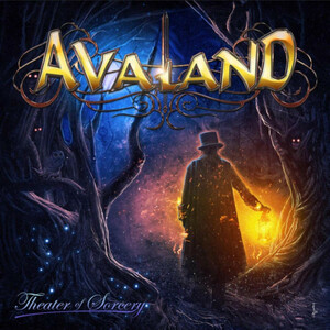 AVALAND - Theater of Sorcery ◆ 2021 パワーメタル/メロディック・ヘヴィメタル デヴュー作