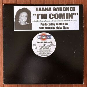 【US盤/12/ハウス】Taana Gardner / I'm Comin' ■ West End Records / WES1001-1 / Nicky Siano / Kenton Nix