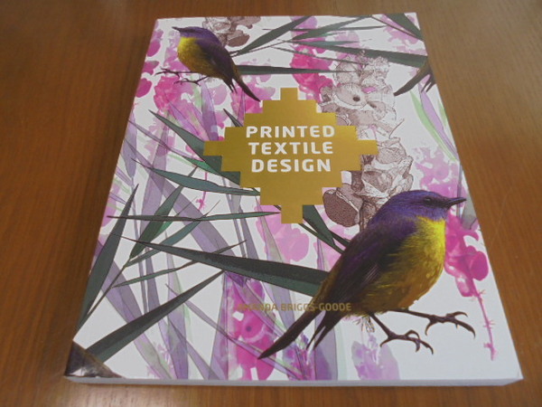洋書印刷されたテキスタイルデザイン　Printed Textile Design　色、描画、構成の基本　