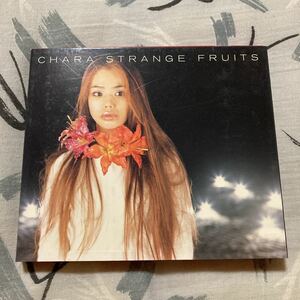 STRANGE FRUITS／CHARA