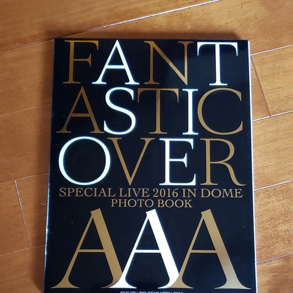 本日限定価格!AAA SPECIAL LIVE 2016 IN DOME FANTASTIC OVER PhotoBook
