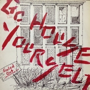 12inchレコード SOULED OUT / GO HOUSE YOURSELF!