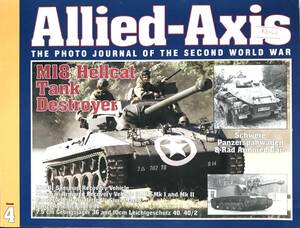 ■ 洋書 Allied-Axis Issue.4, Sd.Kfz.234, Sherman ARV, M18 Hellcat, Sturer Emil, PzBw.Ⅳ, 7.5cm GebG36, 10.5cm LG42 大判写真集