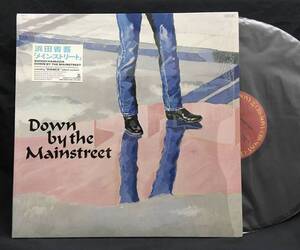 LP シュリンク入【Down By The Mainstreet メインストリート】浜田省吾（Shogo Hamada）