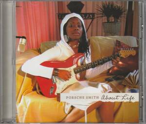 中古CD■R&B/SOUL■PORSCHE SMITH／About Life／2007年／インディR&B■ネオソウル, Erykah Badu, Jill Scott, Lauryn Hill, Angie Stone