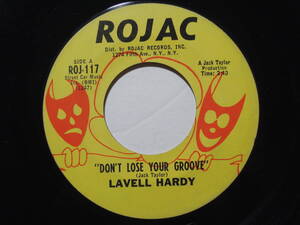 Lavell Hardy・Don’t Lose Your Groove / Women Of The World　US 7”