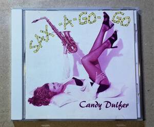 ♪即決/キャンディ・ダルファー(CANDY DULFER)サックス・ア・ゴー・ゴー(SAX-A-GO-GO)