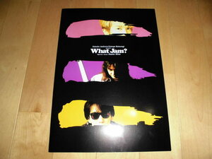  Tour pamphlet //What Jam?// Asakura Daisuke / Kine Naoto / Katsuragi Tetsuya 