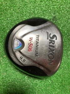 yh-107 中古　ドライバーヘッド単品　ダンロップ　SRIXON Ｗ-506 　9.5°