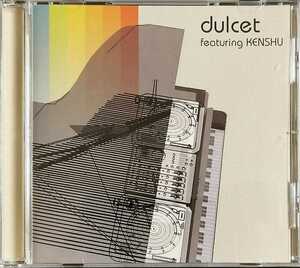 【dulcet featuring KENSHU】 国内CD/検索用in ya mellow tone