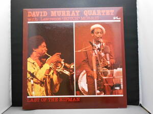 David Murray Quartet With Lawrence &#34;Butch&#34; Morris - Last Of The Hipman AVANT