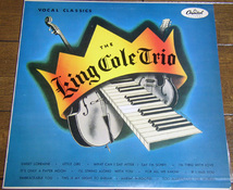 The King Cole Trio - Vocal Classics - LP レコード/ Sweet Lorraine,Little Girl,It's Only A Paper Moon,Makin Whoopee,Japan,ECJ-50062_画像1