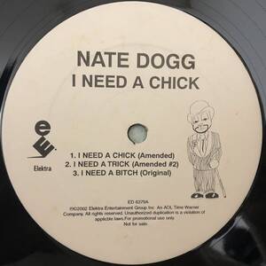 US ORIGINAL PROMO / NATE DOGG / I NEED A CHICK (I NEED A BITCH) / 2002 HIPHOP / WESTSIDE G-RAP