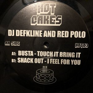 DJ Defkline And Red Polo / Touch It Bring It , I Feel For You