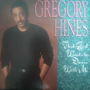 gregory hines that girl want to dance with me ８８年 ep 7inch アーバン ソウル urban soul R&B us盤