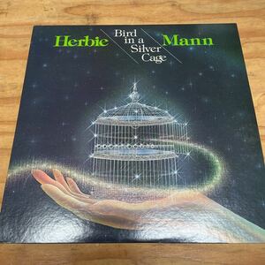 Herbie Mann ハービーマン/Bird in a Silver Cage 国内盤帯欠品（A332）