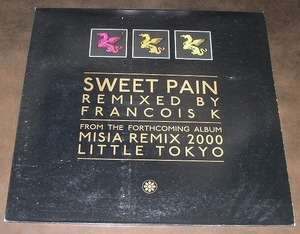 MISIA / SWEET PAIN REMIXED BY FRANCOIS K/中古12インチ!! 商品管理番号：2456