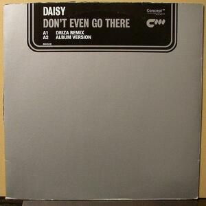 DAISY/DON'T EVEN GO THERE/輸入盤/中古12インチ!! 商品管理番号：19647