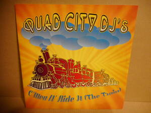 【HOUSE 12inch】Quad City DJ'S / C'Mon 'N Ride It (The Train) 　bigbeat ビッグビート