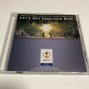 即決★CD★LET'S GET TOGETHER NOW★2002 日韓ワールドカップ