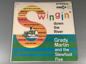 LP(オリジナル)●Grady Martin & The Slewfoot Five／Swingin' down the River●